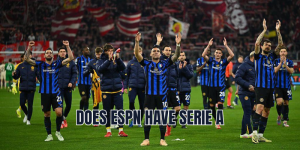 does espn have serie a