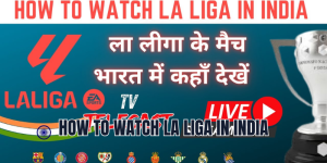 how to watch la liga in india